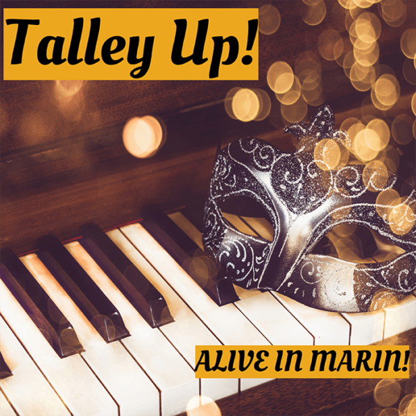 Talley Up! | Alive In Marin
